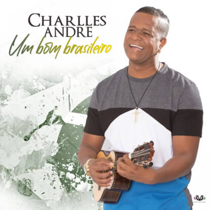 um-bom-brasileiro-charlles-andre